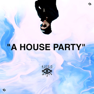 A House Party