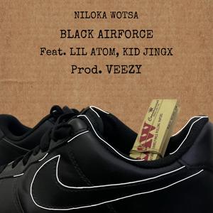 Black Airforce (feat. Lil Atom, Kid Jingx & VeeZy Beats) (Explicit)