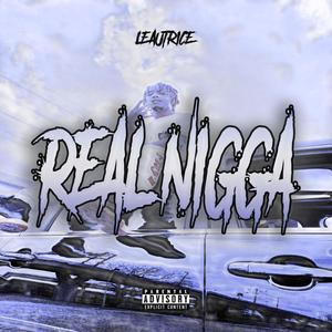 Real Nigga (Explicit)