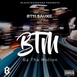 B4 THA MOTION (Explicit)