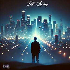 Far Away (Explicit)