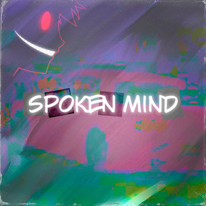 Spoken Mind (Explicit)