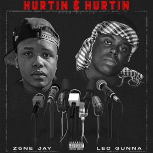 Hurtin & Hurtin (feat. Leo Gunna) [Explicit]