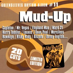 Greensleeves Rhythm Album #11: Mud-Up