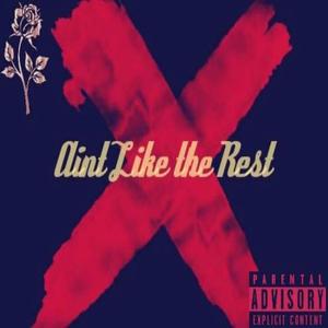 Aint Like the Rest (feat. Demeech )