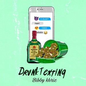 Drunk Texting (feat. Crisely) (Explicit)