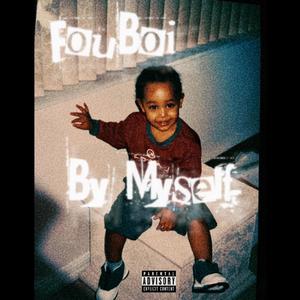 By Myself (Explicit)