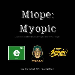 Miope (feat. REAZN & Joaquin Daniels) (Single) (Explicit)
