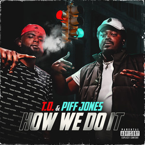 How We Do It (Explicit)