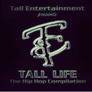 Tall Life The Hip Hop Compilation - Show Me Where Yo Luv At (feat. Rob Jackson) (Explicit)