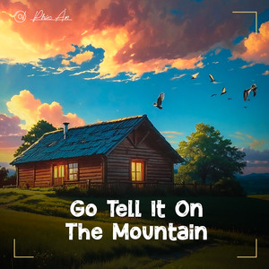 Go Tell It on the Mountain