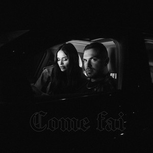 Come Fai (Explicit)
