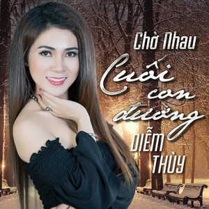 Chờ Nhau Cuối Con Đường