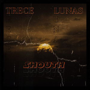 TRECE LUNAS (Explicit)