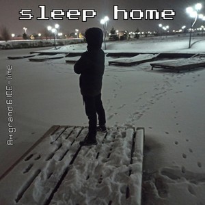 Sleep Home (Explicit)