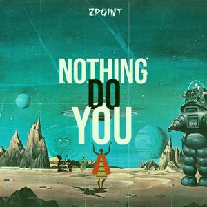 2point - Nothing do You