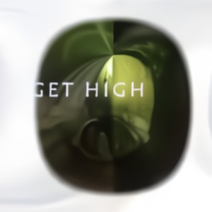 Get High (Explicit)