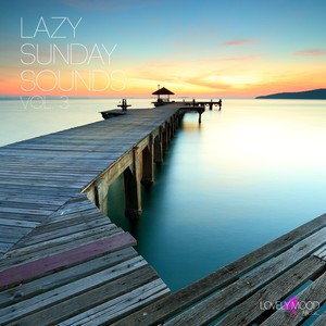 Lazy Sunday Sounds, Vol. 3