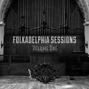 Folkadelphia Sessions Volume I