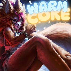 Warm Coke (Explicit)