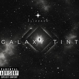 Galaxy Tint (Explicit)
