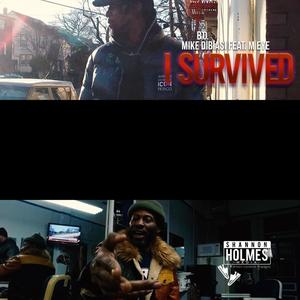 I Survived (feat. B.O Balla & M.Eye) (Explicit)