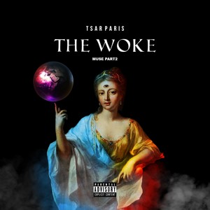 The Woke (Explicit)