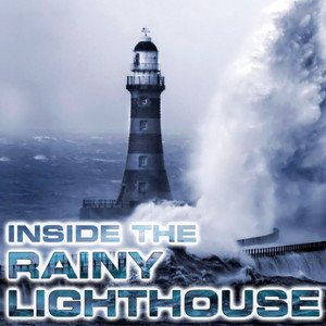 Ambience of Rainy Lighthouse(feat. National Geographic Nature Sounds, White Noise Sounds For Sleep, Soothing Sounds, Relaxing Nature Sound, Rain Sounds Station & Ocean Storms Sounds) (Ocean Sounds FX Remix)