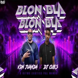 BLON BLA (DJ Cues Remix)