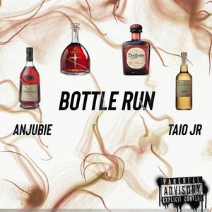 Bottle Run (feat. TaioJr) (Explicit)