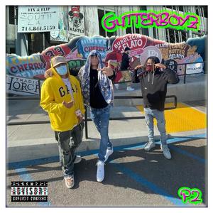 GUTTERBOYZ P2 (Explicit)