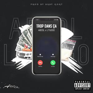 Trop dans ça (feat. L'Fuego) [Explicit]