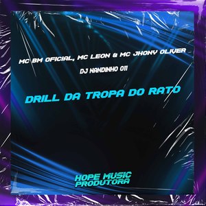 Drill da Tropa do Rato (Explicit)