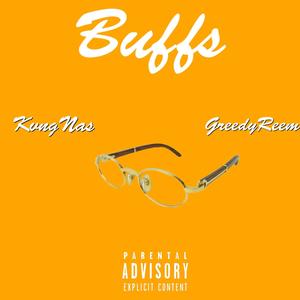 Buffs (feat. KvngNas) [Explicit]