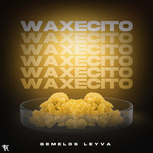 Waxecito