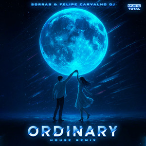 Ordinary (House Remix)