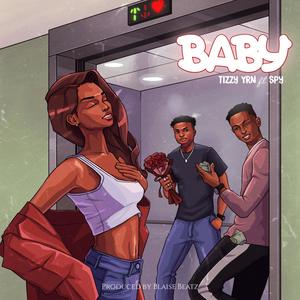 Baby(feat. Spy Shitta)