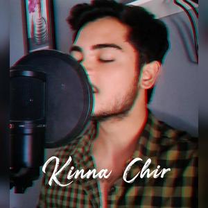 Kinna Chir (Lofi Version)