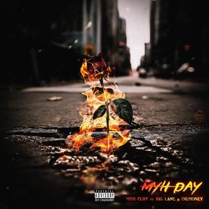 Myh Day (feat. Big Lane & Oil Money) (Explicit)