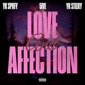 Love & Affection (Explicit)