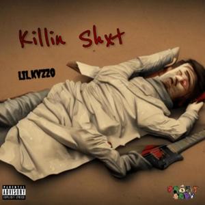 Killin Shxt (feat. Lil Kvzzo) (Explicit)