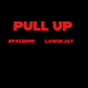 pull up (Explicit)
