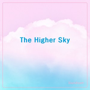 The Higher Sky