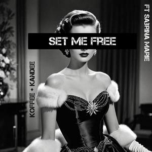 Set me free (feat. Sabrina Marie)