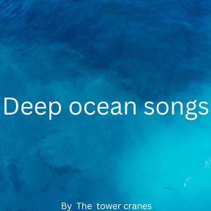 Deep ocean songs