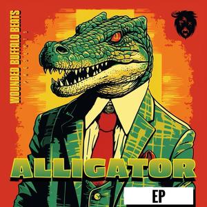 Alligator EP (Explicit)