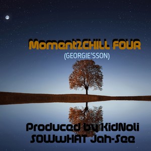 Moment2ChillFOUR (feat. Kid Noli & TheSaxPilot) (Explicit)