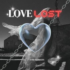 Love Lost (feat. Fellz & Cubie) [Explicit]