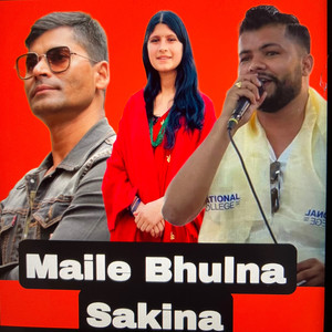 Maile Bhulna Sakina (Freestyle)