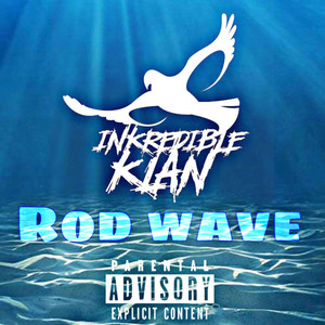 Rod Wave (Explicit)